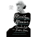Marilyn Monroe: The Private Life of a Public Icon - Paperback