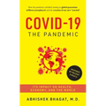Covid-19 the Pandemic: Its Impact on Health, Economy, and the World - Paperback