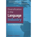 Diversification in the Language Industry: Success beyond translation - Paperback