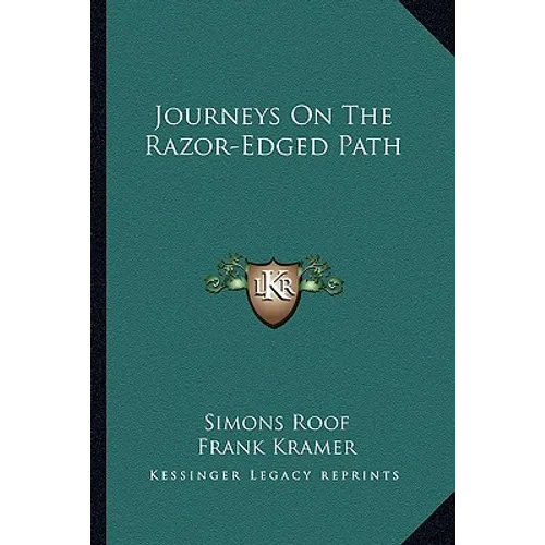 Journeys On The Razor-Edged Path - Paperback