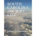 South Carolina 1767 Jury List - Paperback