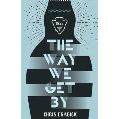 The Way We Get By - Paperback