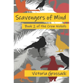 Scavengers of Mind - Paperback