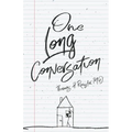 One Long Conversation - Paperback