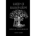Garden of Hallucinations: Rites of Mystodokos - Paperback