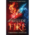 Prelude of Fire - Paperback