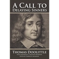 A Call to Delaying Sinners - Paperback