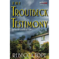 The Troutbeck Testimony: An English Country Mystery - Paperback