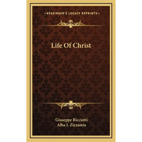 Life Of Christ - Hardcover