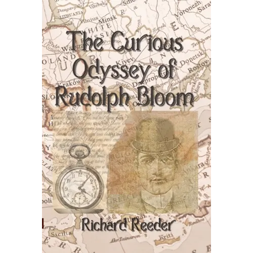 The Curious Odyssey of Rudolph Bloom - Paperback
