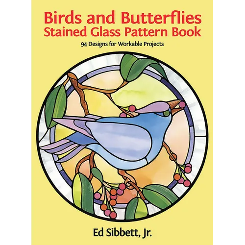 Birds and Butterflies Stained Glass Pattern Book - Paperback