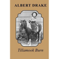 Tillamook Burn - Paperback