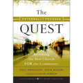 The Externally Focused Quest: Becoming the Best Church for the Community - Hardcover