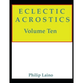 Eclectic Acrostics, Volume Ten: Volume Ten - Paperback