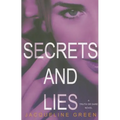 Secrets and Lies - Paperback