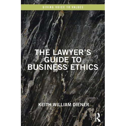 The Lawyer's Guide to Business Ethics - Paperback
