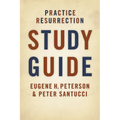 Practice Resurrection Study Guide - Paperback