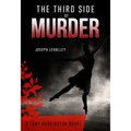 The Third Side of Murder - Hardcover
