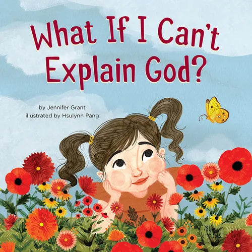 What If I Can't Explain God? - Hardcover
