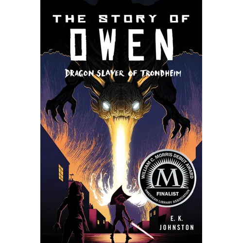 The Story of Owen: Dragon Slayer of Trondheim - Paperback
