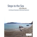 Steps to the Sea: Ear Training and Composing in a Minute Equal Temperament - Paperback