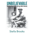 Unbelievable: The Unmasking of Dr. Harrison Miller Moseley - Paperback
