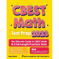 CBEST Math Test Prep: The Ultimate Guide to CBEST Math + 2 Full-Length Practice Tests - Paperback