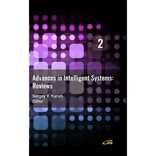 Advances in Intelligent Systems: Reviews, Vol. 2 - Hardcover
