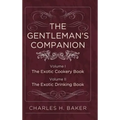 The Gentleman's Companion: Complete Edition - Hardcover