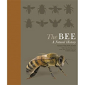 The Bee: A Natural History - Paperback