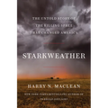 Starkweather: The Untold Story of the Killing Spree That Changed America - Hardcover