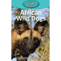 African Wild Dogs - Hardcover