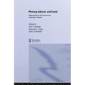 Money, Labour and Land: Approaches to the economics of ancient Greece - Paperback