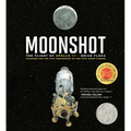 Moonshot: The Flight of Apollo 11 - Hardcover