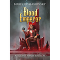 Blood Emperor (A Student Wants to Live Book 6): LitRPG Series - Paperback