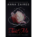 Twist Me: The Complete Trilogy - Hardcover