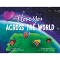 I Love You Across the World - Paperback