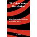 The Vietnamese Revolution: Fundamental Problems, Essential Tasks - Paperback