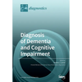 Diagnosis of Dementia and Cognitive Impairment - Paperback
