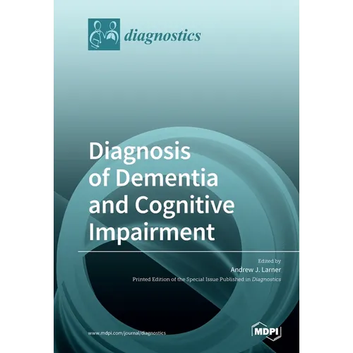 Diagnosis of Dementia and Cognitive Impairment - Paperback