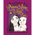 Princess Raven and the Magic Bear - Paperback