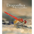 Dragonflies and Damselflies: A Natural History - Hardcover
