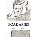 Boar Aries: The Combined Astrology Series - Paperback