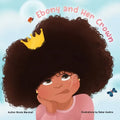 Ebony and Her Crown: An inspirational poem about positive self-image - Paperback