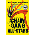 Chain Gang All Stars: A Read with Jenna Pick: A Novel - Paperback