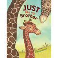 Just Like My Brother - Hardcover