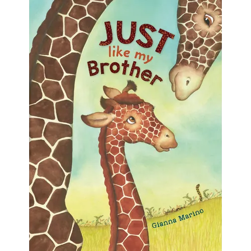 Just Like My Brother - Hardcover