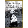 Mixed Blessings from a Cambridge Union - Paperback