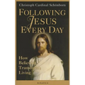 Following Jesus Every Day: How Believing Transforms Living - Paperback