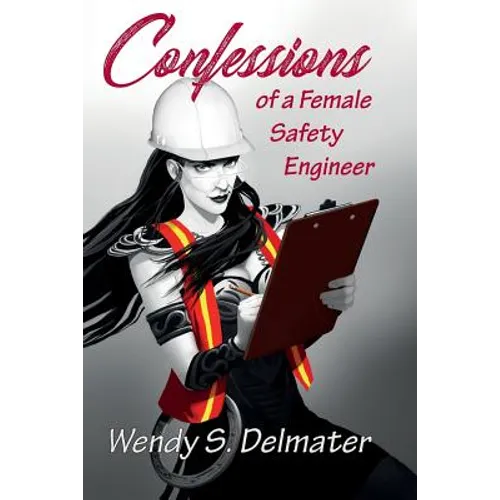 Confessions of a Female Safety Engineer - Paperback